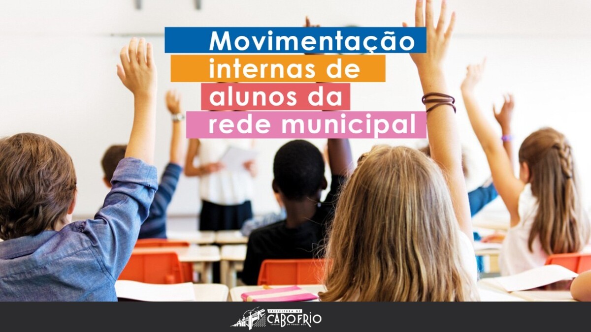 educacao-de-cabo-frio-inicia-processo-de-transferencia-entre-unidades-escolares-para-alunos-da-rede-municipal