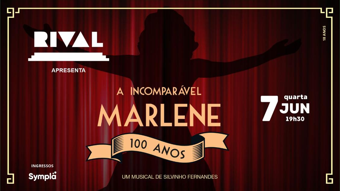 a-incomparavel-marlene-no-teatro-rival