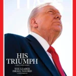 A edição de 10 de novembro da revista americana Time traz na capa o presidente Donald Trump. Foto: Reprodução