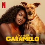 "Doce Feito Caramelo": IZA lança música original do filme da Netflix